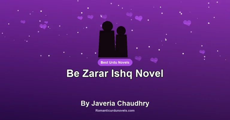 Be Zarar Ishq Novel By Javeria Chaudhry