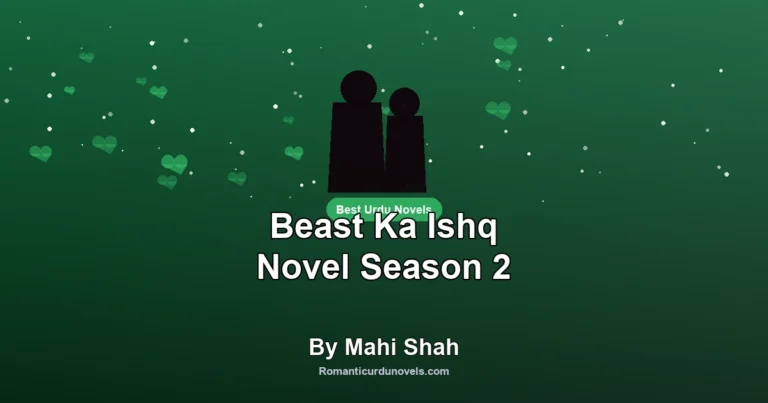 Beast Ka Ishq Novel Season 2 By Mahi Shah