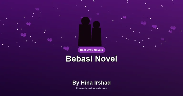 Bebasi Novel By Hina Irshad