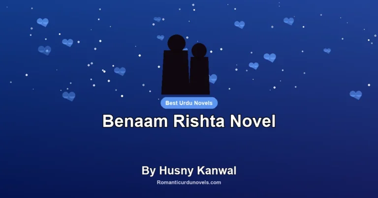 Benaam Rishta Novel By Husny Kanwal