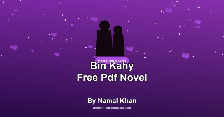 Bin Kahy Free Pdf Novel By Namal Khan
