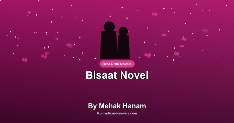 Bisaat Novel By Mehak Hanam