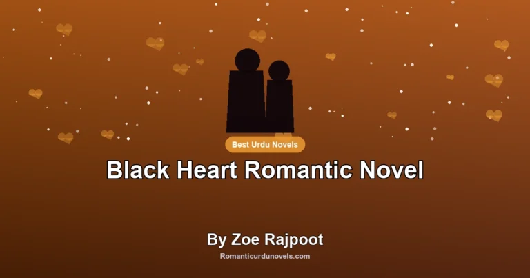 Black Heart Romantic Novel By Zoe Rajpoot