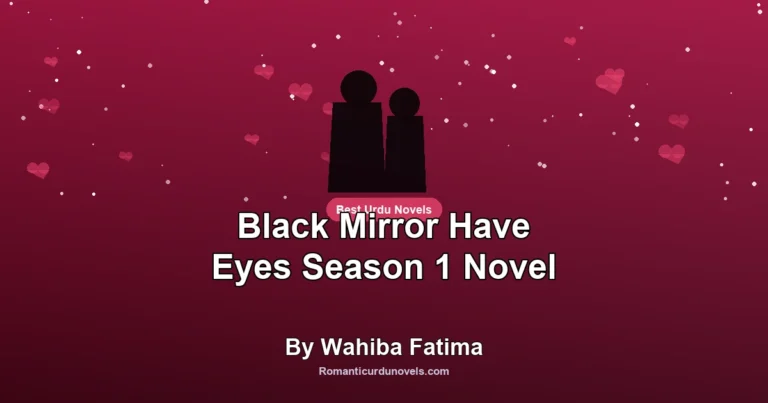 Black Mirror Have Eyes Season 1 Novel By Wahiba Fatima