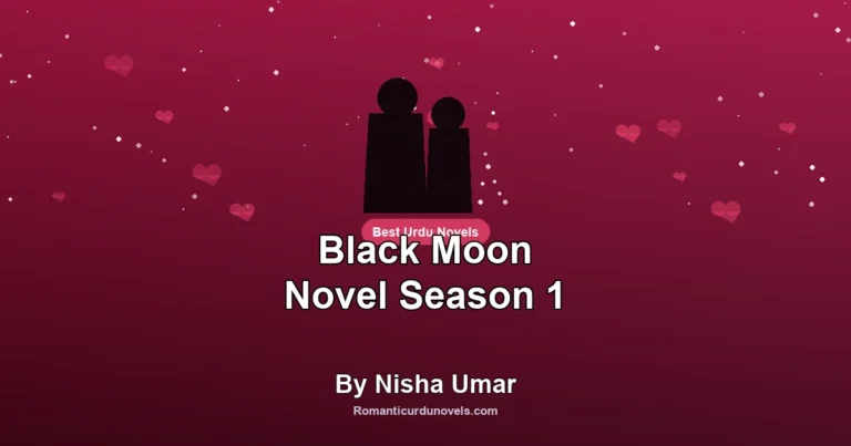 Black Moon Novel Season 1 By Nisha Umar