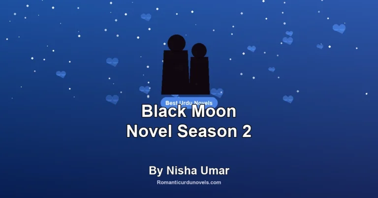 Black Moon Novel Season 2 By Nisha Umar