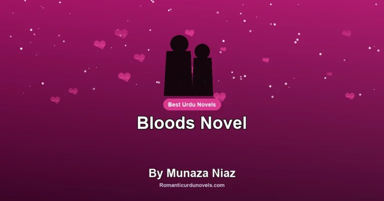 Bloods Novel By Munaza Niaz