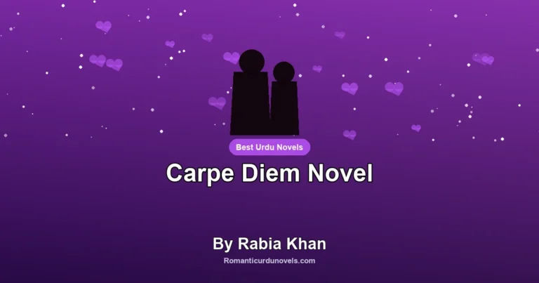 Carpe Diem Novel By Rabia Khan