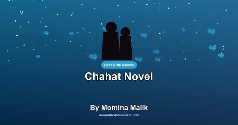 Chahat Novel By Momina Malik