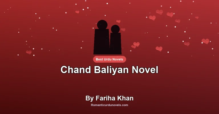 Chand Baliyan Novel By Fariha Khan