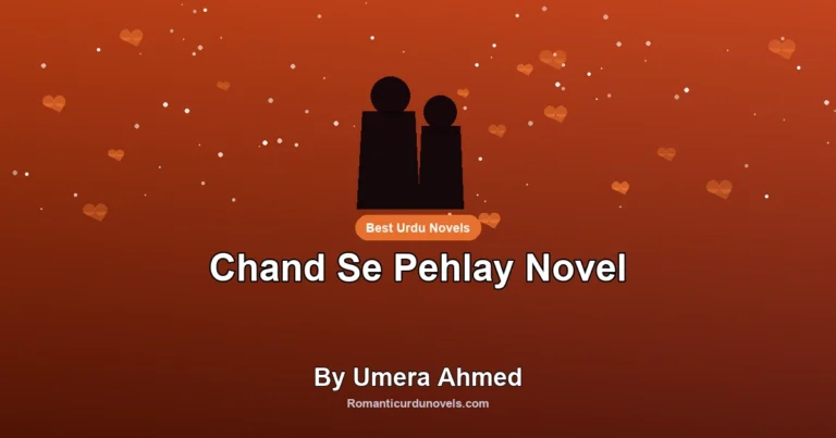 Chand Se Pehlay Novel By Umera Ahmed