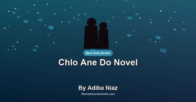 Chlo Ane Do Novel By Adiba Niaz