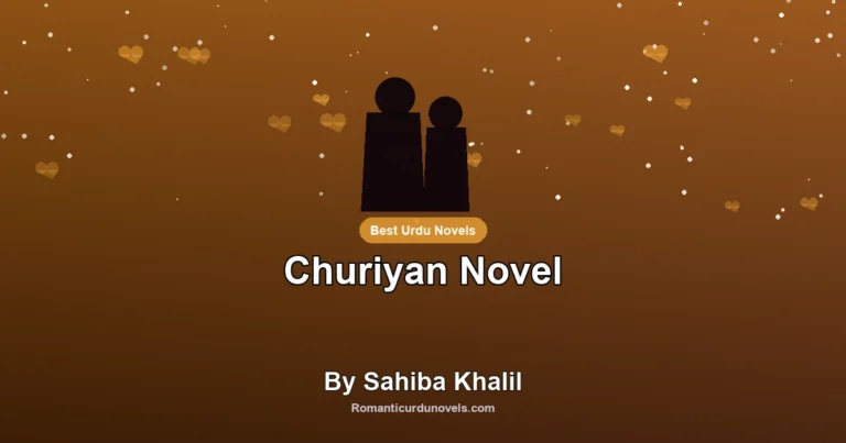 Churiyan Novel By Sahiba Khalil