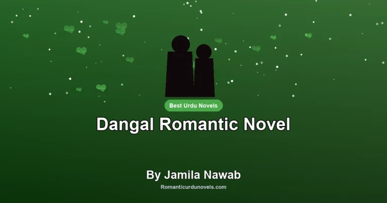 Dangal Romantic Novel By Jamila Nawab
