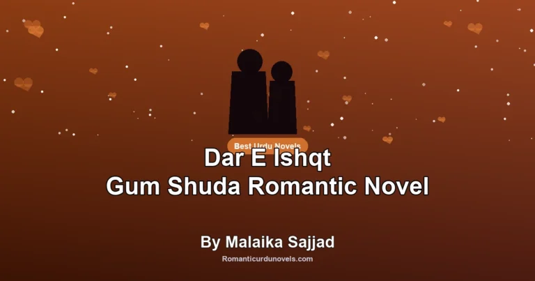 Dar E Ishqt Gum Shuda Romantic Novel By Malaika Sajjad