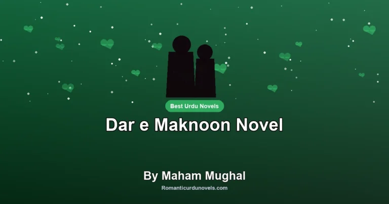 Dar e Maknoon Novel By Maham Mughal
