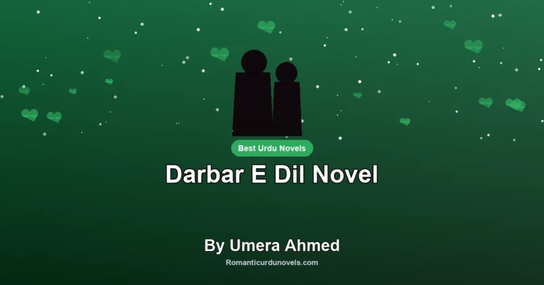 Darbar E Dil Novel By Umera Ahmed