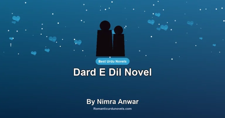Dard E Dil Novel By Nimra Anwar