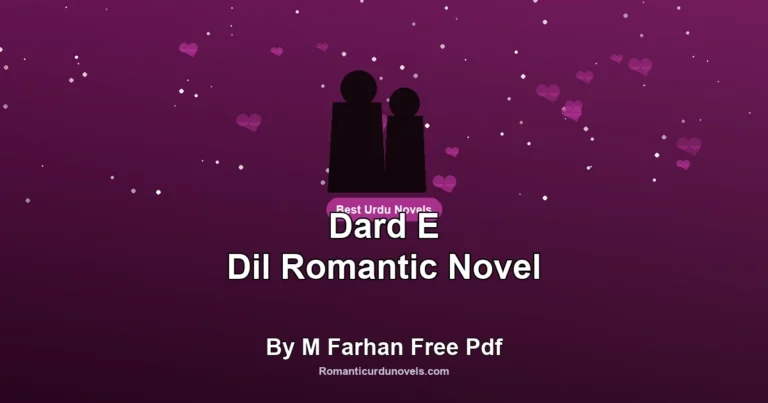 Dard E Dil Romantic Novel By M Farhan Free Pdf