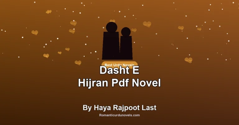 Dasht E Hijran Pdf Novel By Haya Rajpoot Last