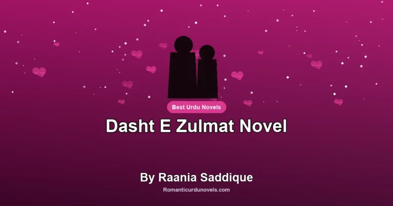 Dasht E Zulmat Novel By Raania Saddique
