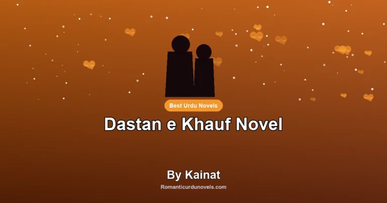 Dastan e Khauf Novel By Kainat