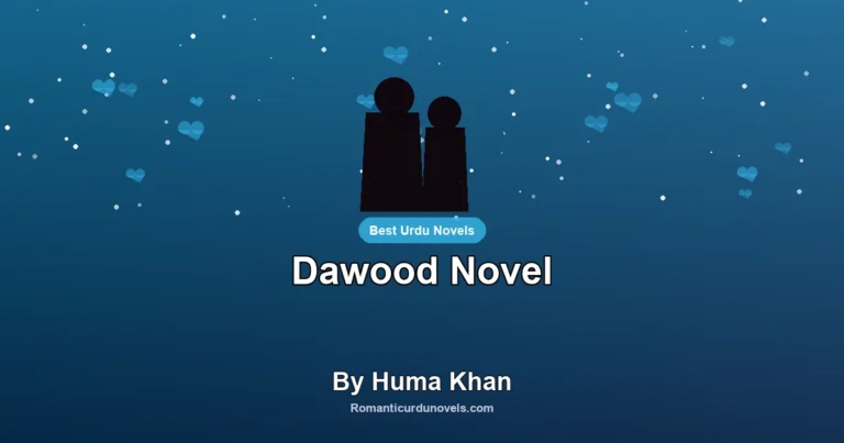 Dawood Novel By Huma Khan