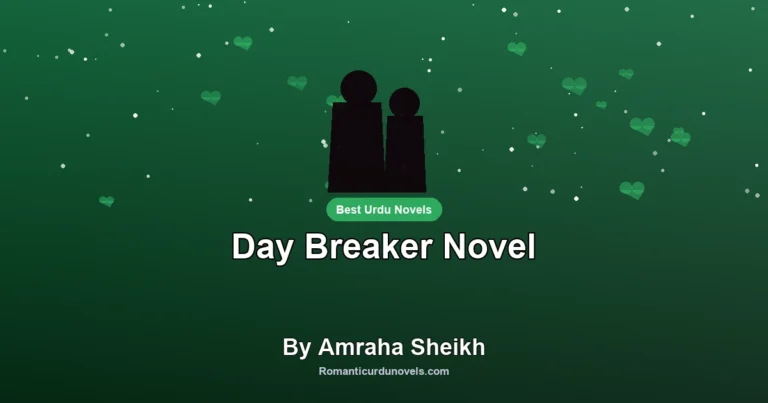 Day Breaker Novel By Amraha Sheikh