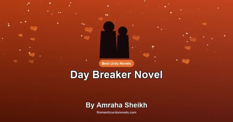 Day Breaker Novel By Amraha Sheikh