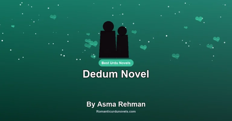 Dedum Novel By Asma Rehman
