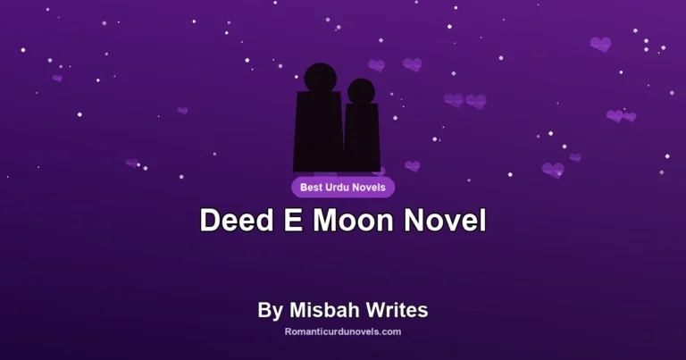 Deed E Moon Novel By Misbah Writes
