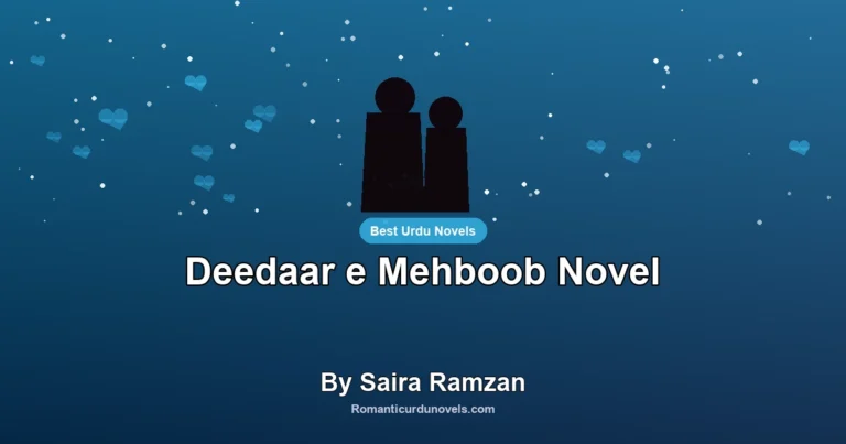 Deedaar e Mehboob Novel By Saira Ramzan