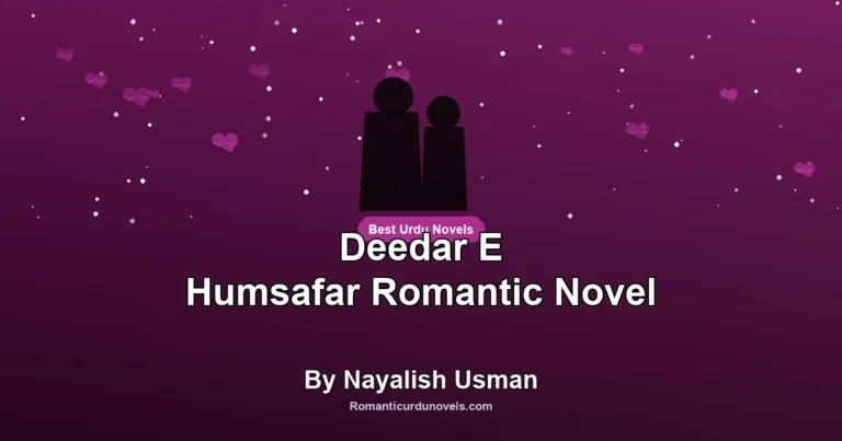 Deedar E Humsafar Romantic Novel By Nayalish Usman