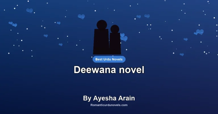 Deewana novel By Ayesha Arain
