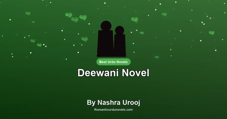 Deewani Novel By Nashra Urooj