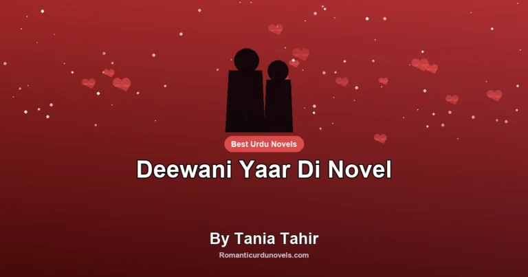 Deewani Yaar Di Novel By Tania Tahir
