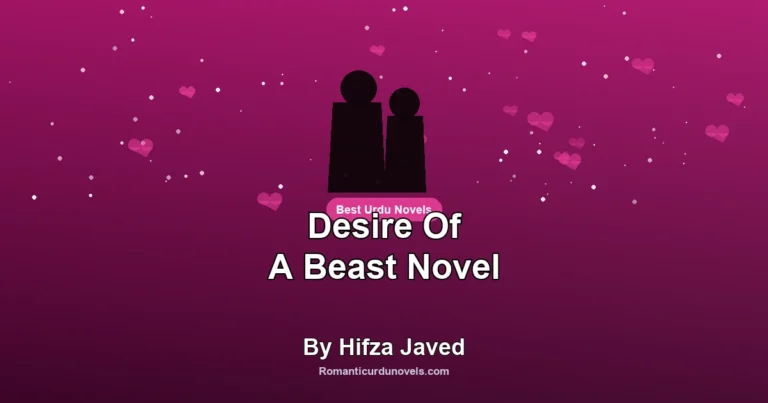 Desire Of A Beast Novel By Hifza Javed
