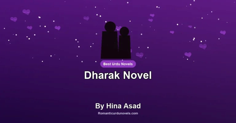 Dharak Novel By Hina Asad