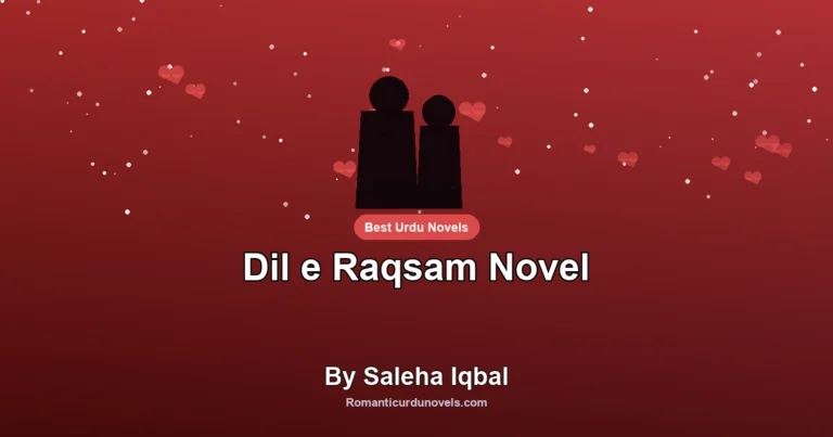 Dil e Raqsam Novel By Saleha Iqbal