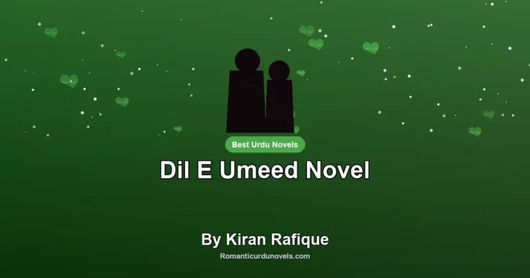 Dil E Umeed Novel By Kiran Rafique
