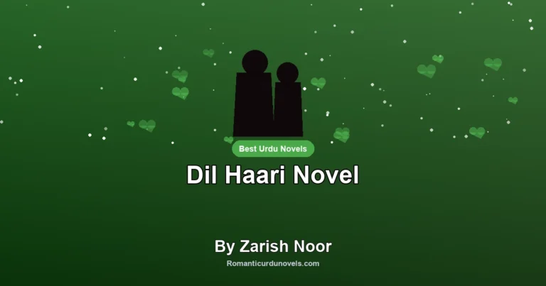 Dil Haari Novel By Zarish Noor