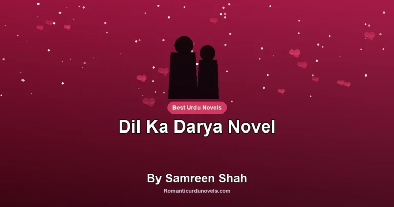 Dil Ka Darya Novel By Samreen Shah