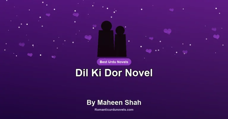 Dil Ki Dor Novel By Maheen Shah