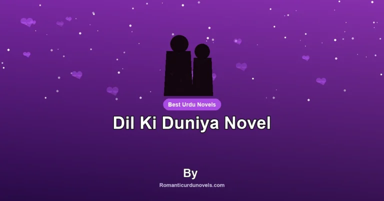 Dil Ki Duniya Novel