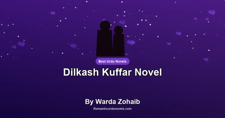Dilkash Kuffar Novel By Warda Zohaib