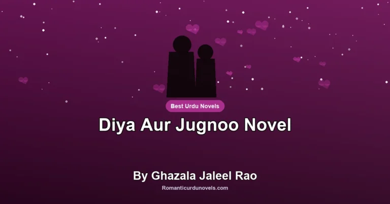 Diya Aur Jugnoo Novel By Ghazala Jaleel Rao