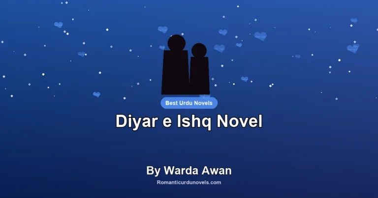 Diyar e Ishq Novel By Warda Awan
