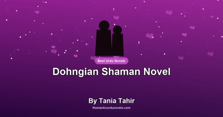 Dohngian Shaman Novel By Tania Tahir