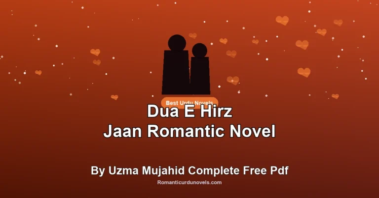 Dua E Hirz Jaan Romantic Novel By Uzma Mujahid Complete Free Pdf