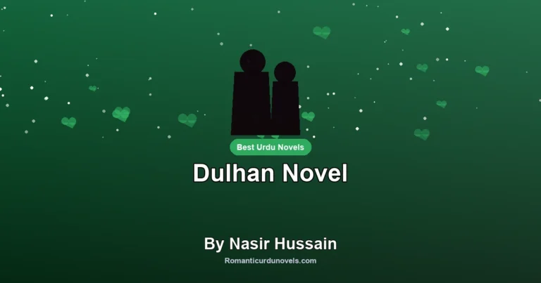 Dulhan Novel By Nasir Hussain